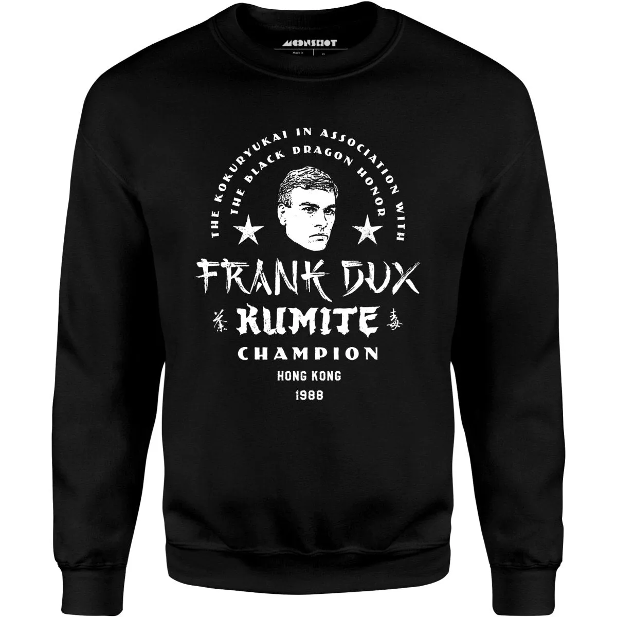 Frank Dux Kumite Champion Bloodsport - Unisex Sweatshirt