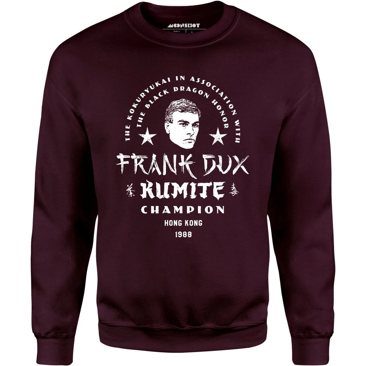 Frank Dux Kumite Champion Bloodsport - Unisex Sweatshirt