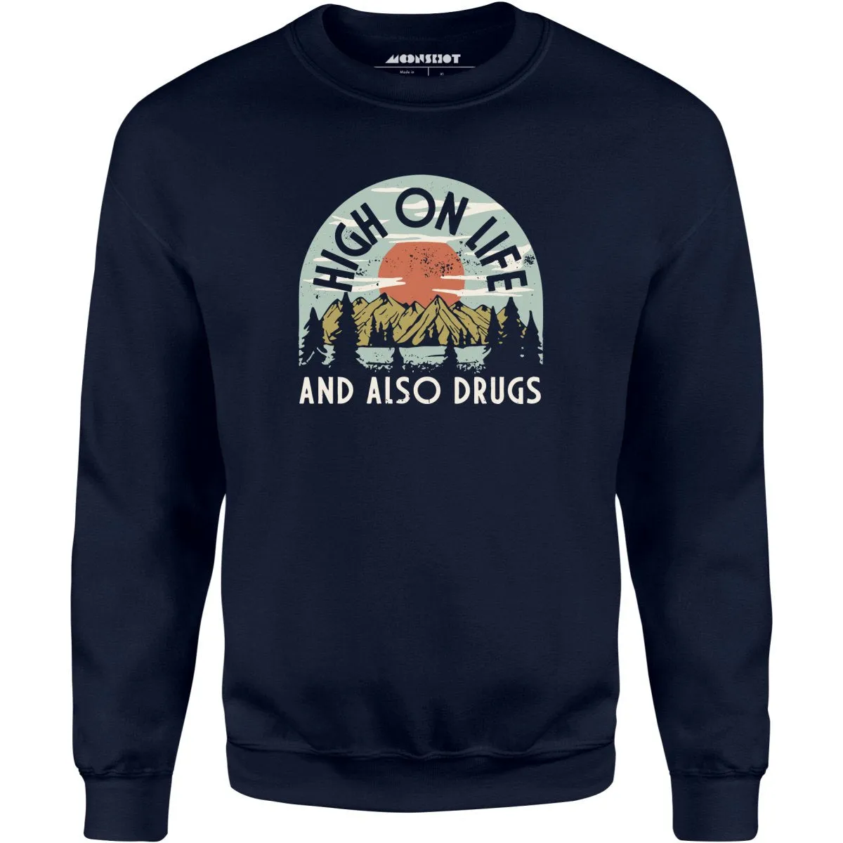 High On Life - Unisex Sweatshirt