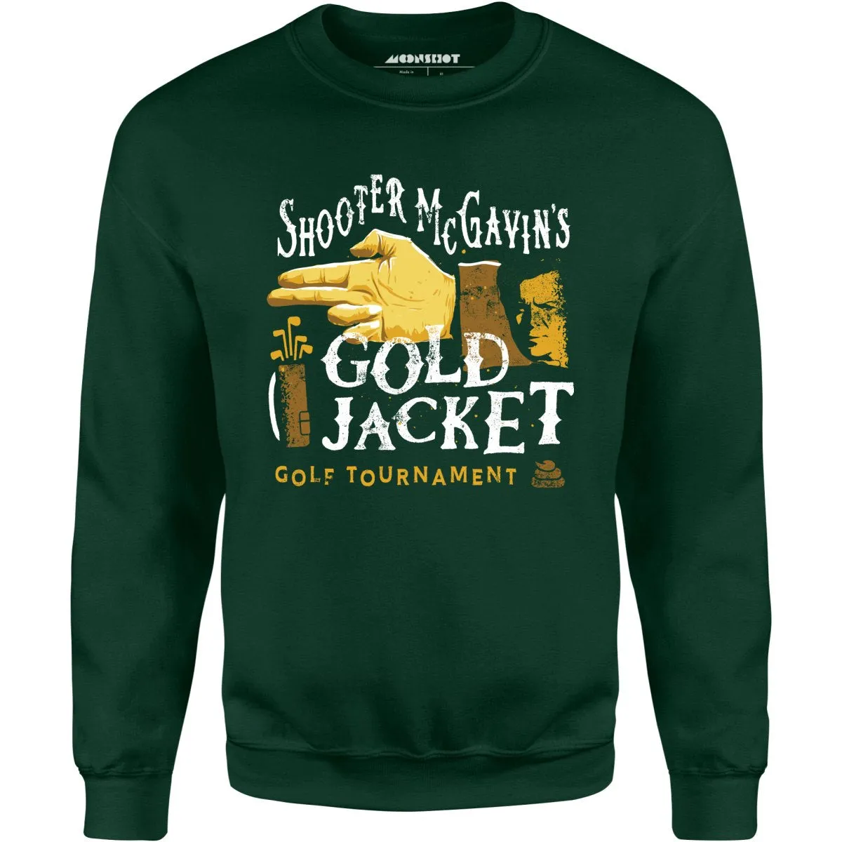 Shooter McGavin's Gold Jacket Golf Tournament - Unisex Sweatshirt