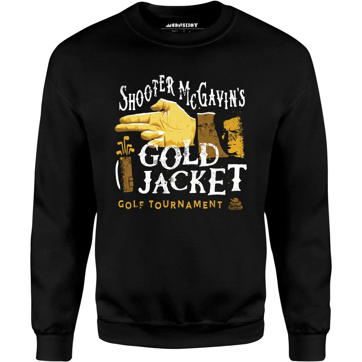 Shooter McGavin's Gold Jacket Golf Tournament - Unisex Sweatshirt