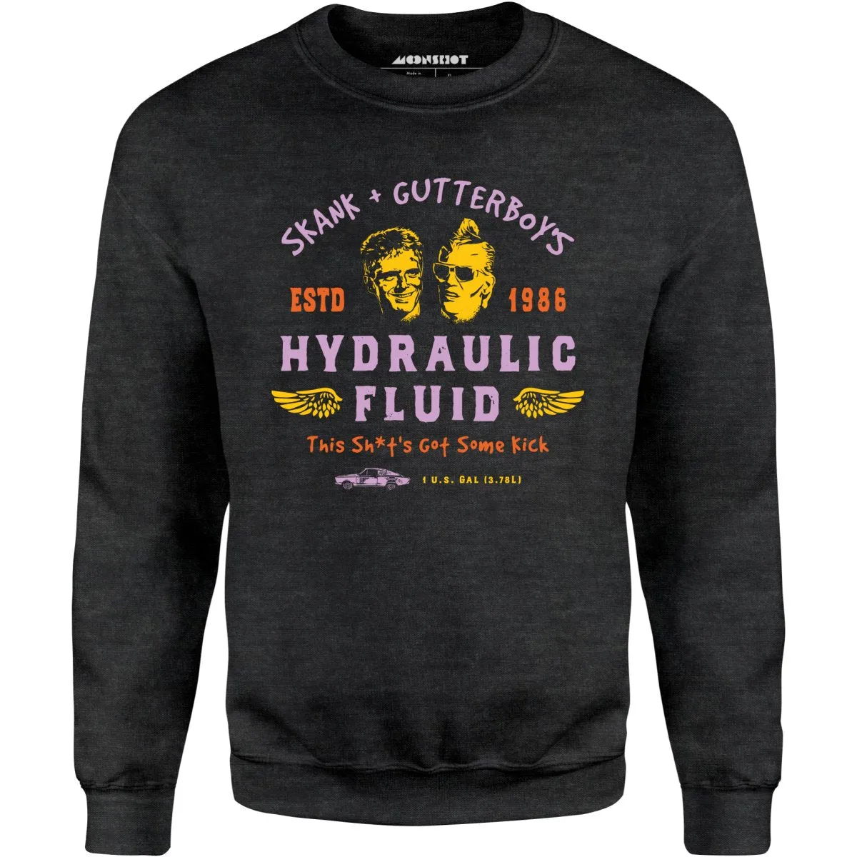 The Wraith - Skank & Gutterboy's Hydraulic Fluid - Unisex Sweatshirt