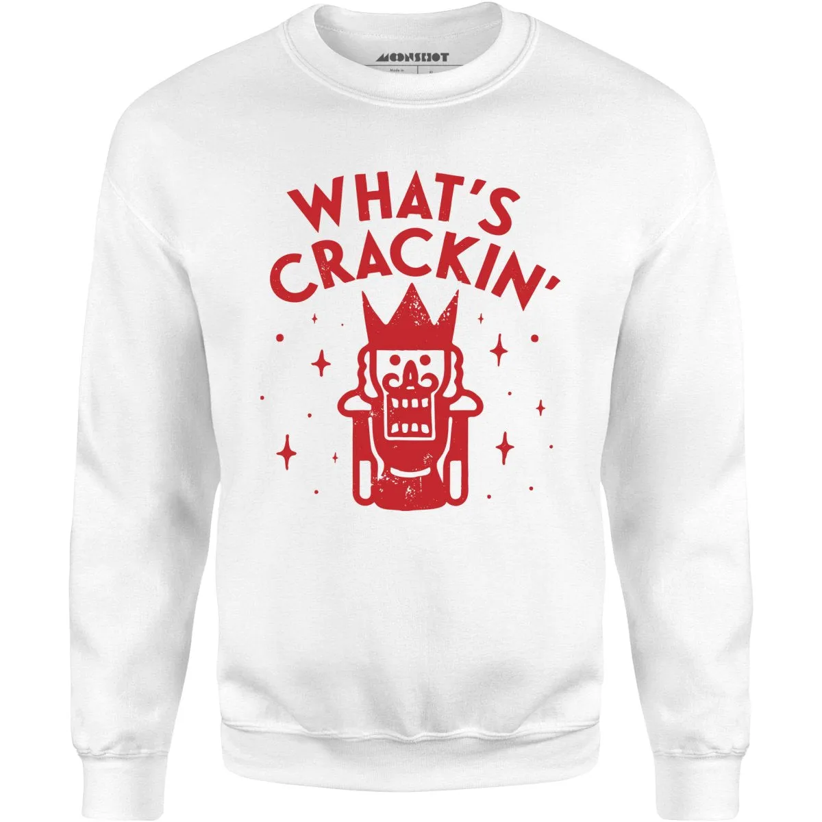 What's Crackin' - Unisex Sweatshirt