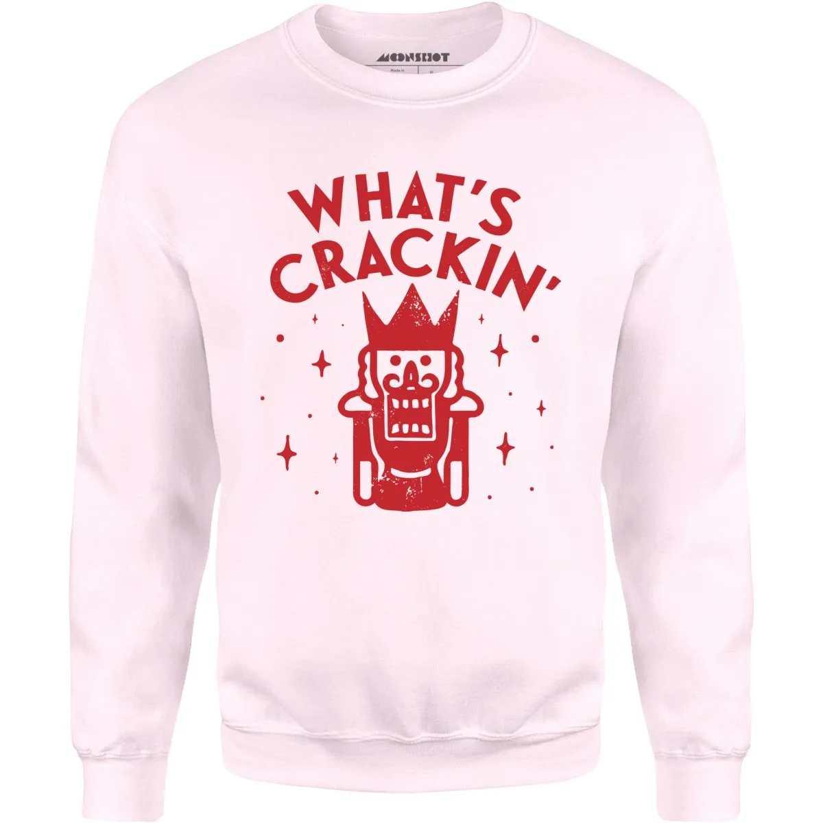 What's Crackin' - Unisex Sweatshirt